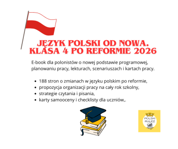 Język polski od nowa. Klasa czwarta po reformie 2026