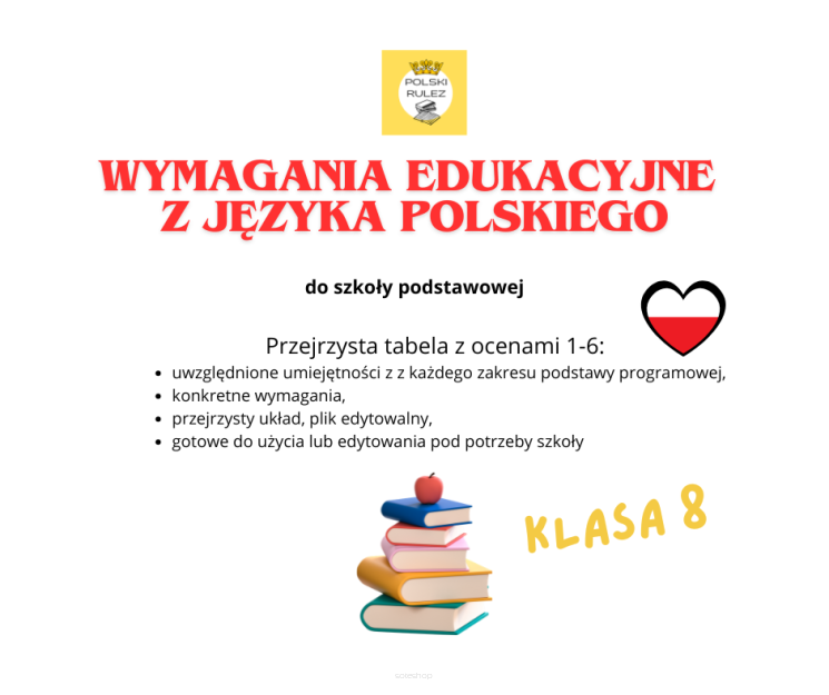 Wymagania edukacyjne z języka polskiego klasa 8