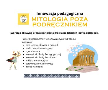 MITOLOGIA POZA PODRĘCZNIKIEM „Czytamy, interpretujemy, tworzymy”