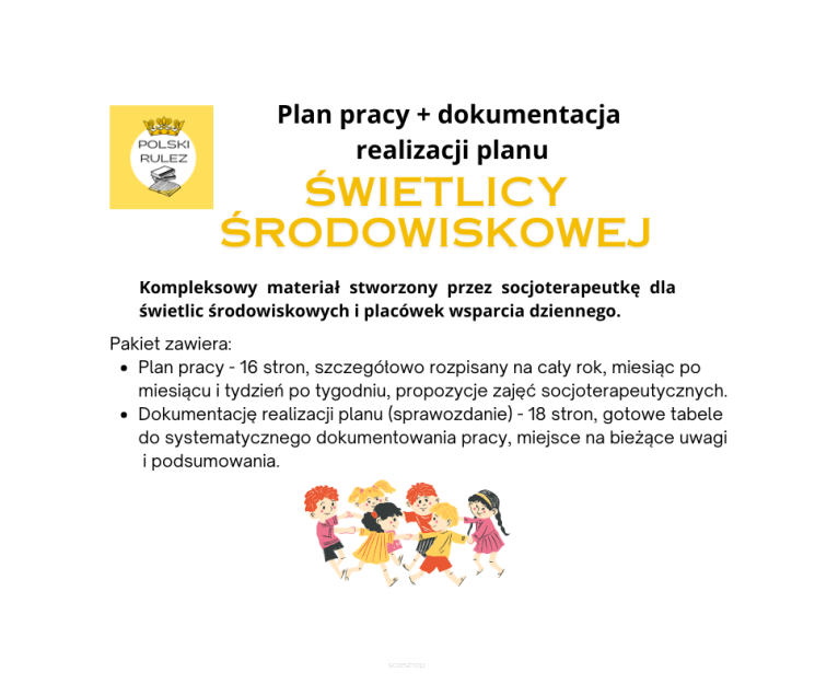 PLAN PRACY + DOKUMENTACJA REALIZACJI ŚWIETLICY ŚRODOWISKOWEJ