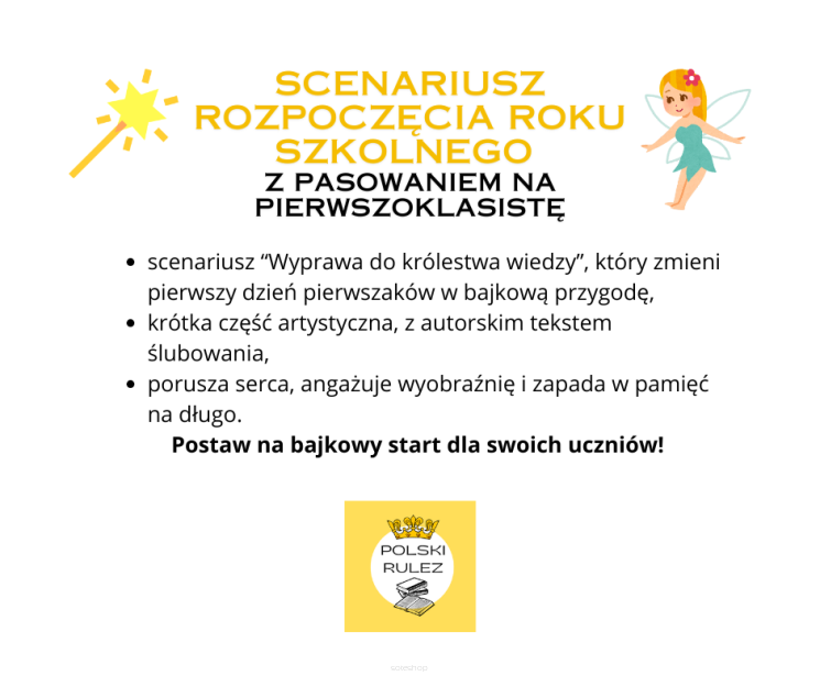 Scenariusz rozpoczęcia roku szkolnego + pasowanie pierwszaków